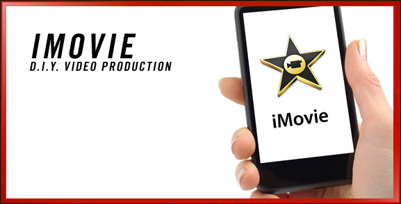 iMovie iOS Video Production Solution