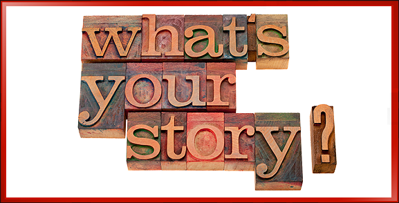 What's Your Story?