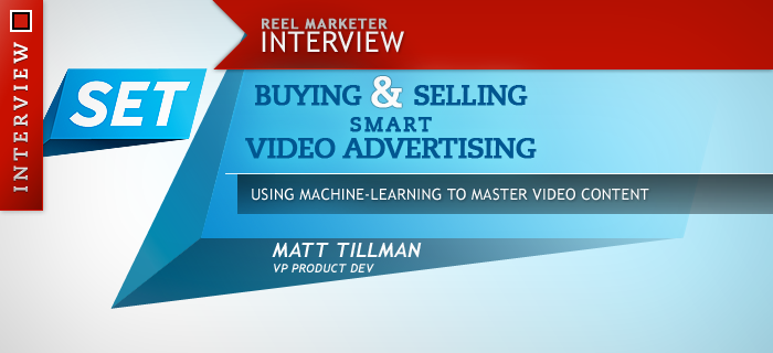 SET Buying & Selling Smart Video Advertising