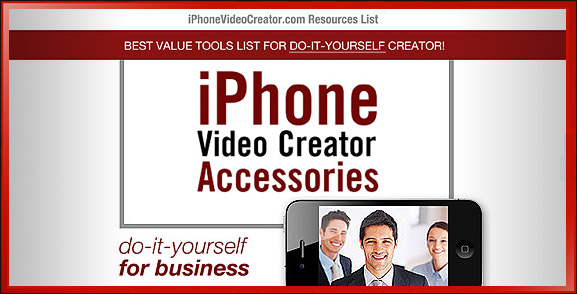 iPhone Video Creator Accessories Guide