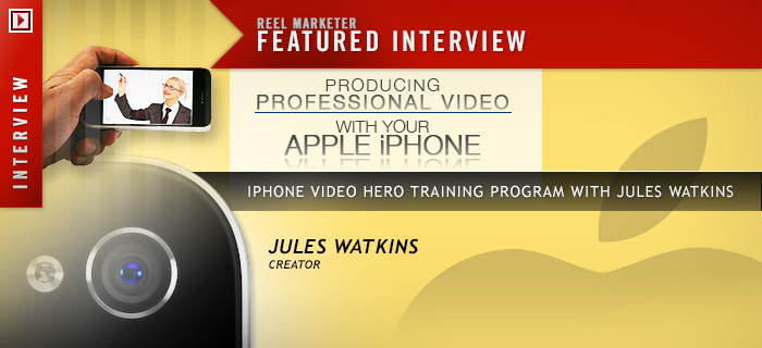 iPhone Video Hero, Jules Watkins