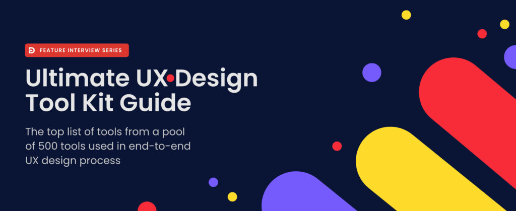 Ultimate UX Design Tool Kit Guide